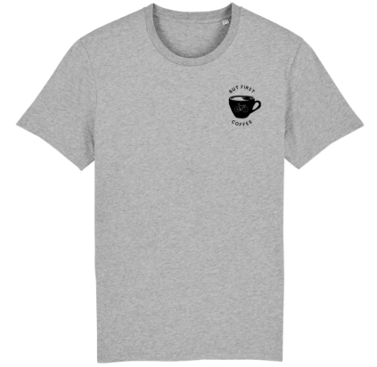 T-SHIRT FIRST COFFEE GREY UNISEX COIS CC