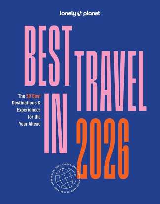 LONELY PLANET BEST IN TRAVEL 2026